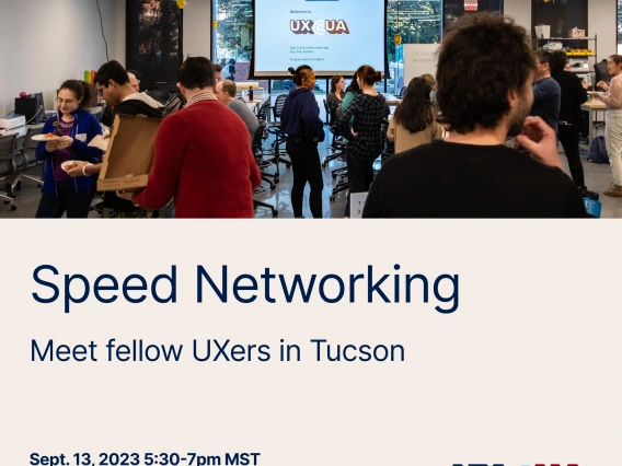 Speed Networking: Meet fellow UXers in Tucson